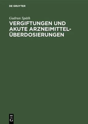 Produktbild von Vergiftungen und akute Arzneimittelüberdosierungen