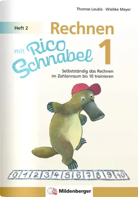 Produktbild von Rechnen mit Rico Schnabel 1, Heft 2 - Rechnen im Zahlenraum bis 10