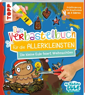Produktbild von Verbastelbuch für die Allerkleinsten - Die kleine Eule feiert Weihnachten