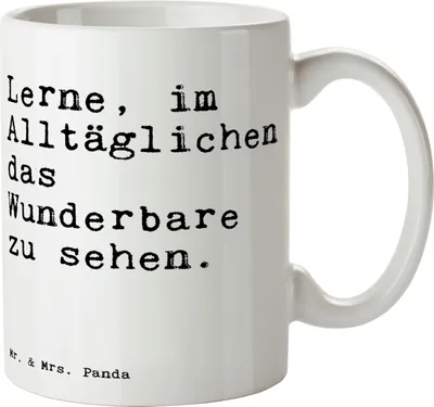 Produktbild von Mr. & Mrs. Panda Tasse Lerne, im Alltäglichen das... - Weiß - Geschenk, mit Spruch, kaffeebecher keramik, Kaffeetasse, Zitat, Sprüche, Lebenskunst, Weisheit, Leben