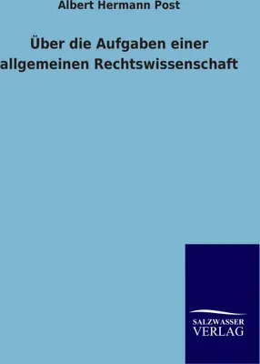 Produktbild von Über die Aufgaben einer allgemeinen Rechtswissenschaft