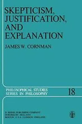Obrázok produktu pre Skepticism, Justification, and Explanation