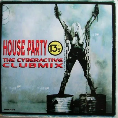 Image de House Party 13½ (The Cyberactive Clubmix)