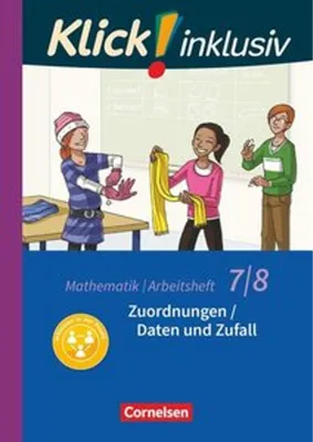 Produktbild von Klick! inklusiv 7./8. Schuljahr - Arbeitsheft 4 - Zuordnungen / Daten und Zufall