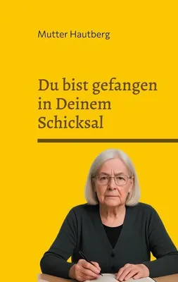Obrázek produktu pro Du bist gefangen in Deinem Schicksal