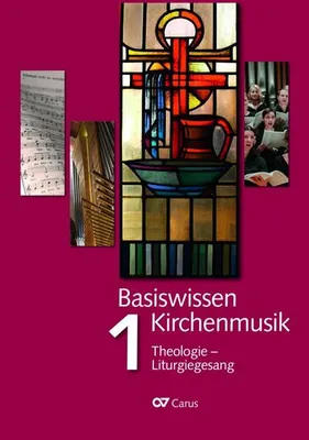 Zdjęcie produktu dla Basiswissen Kirchenmusik (Band 1): Theologie - Liturgiegesang