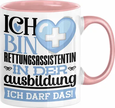 Produktbild von Rettungsassistentin Ausbildung Start Geschenk Tasse Ich Bin Rettungsassistentin In Der Ausbildung Ich Darf Das Kaffee-Becher Geschenkidee (Rosa)