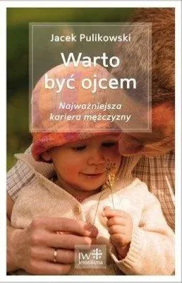 Produktbild von ISBN Warto być ojcem, Religia, Polski, Broszurowa okładka, 232 stron(y)