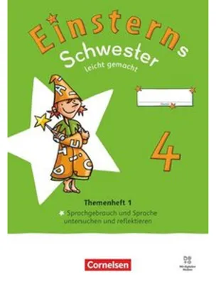 Immagine prodotto di Einsterns Schwester 4. Schuljahr - Leicht gemacht - Sprache und Lesen - Neubearbeitung 2022 - Themenheft 1 - Sprache untersuchen