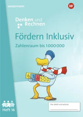 Image de Fördern Inklusiv. Heft 16: Zahlenraum bis 1 000 000 Denken und Rechnen