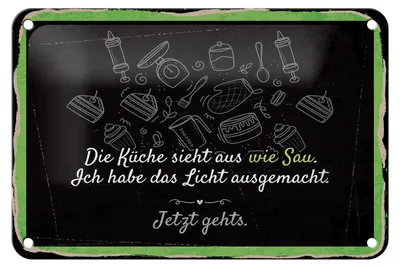 Produktbild von Blechschild Spruch 12x18 cm Die Küche sieht aus wie Sau Licht aus Deko Schild