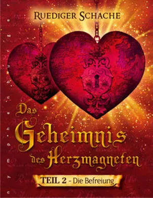 Image de Das Geheimnis des Herzmagneten - Die Befreiung