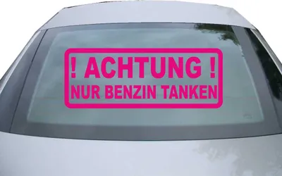 Produktbild von Indigos UG - Aufkleber Heckscheibe & Motorklappe DE2298 - pink - 600x228 mm - ACHTUNG! Nur Benzin tanken - Auto Scheiben Fenster Heckklappe Tuning Racing JDM - Die cut
