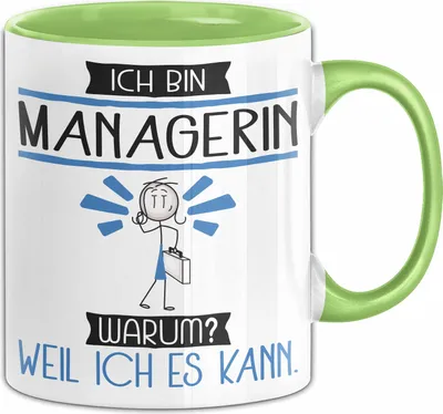 Produktbild von Managerin Tasse Geschenk Ich Bin Managerin Warum Weil Ich Es Kann Geschenkidee Geburtstag (Grün)
