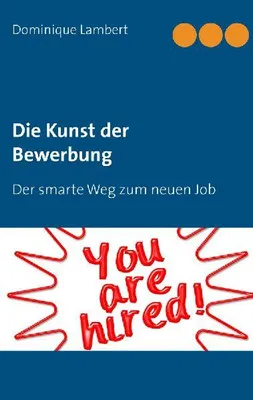 Produktbild von Die Kunst der Bewerbung