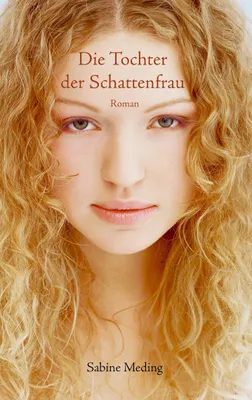 Produktbild von Die Tochter der Schattenfrau