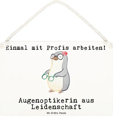 Produktbild von Mr. & Mrs. Panda Schild Augenoptikerin Leidenschaft DIN A6 - Weiß - Geschenk, Lustig, Eröffnung, kleine aufmerksamkeit, Optometristin, holzbild, Türschild, Holzschild