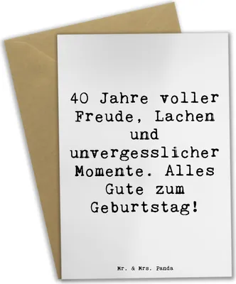 Produktbild von Mr. & Mrs. Panda Grußkarte Spruch 40. Geburtstag Freude - Weiß - Geschenk, einladungskarten, Vierzig Jahre, hochzeitskarten, Freunde, liebevoll, Geburtstagsgeschenk