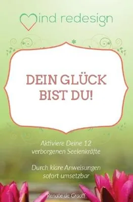 Immagine prodotto di Dein Glück bist Du!