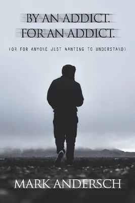 Produktbild von By an Addict, for an Addict