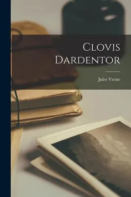 Produktbild von Clovis Dardentor