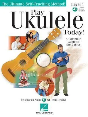 Produktbild von Play Ukulele Today! - A Complete Guide to the Basics Level 1 (Bk/Online Audio)