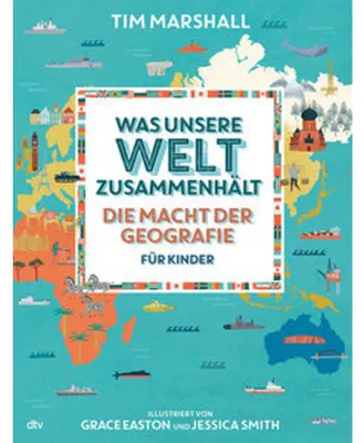 Immagine prodotto di Was unsere Welt zusammenhält - Die Macht der Geografie für Kinder