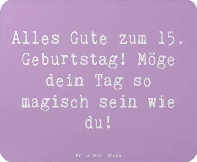 Produktbild von Mr. & Mrs. Panda Mauspad Spruch 15. Geburtstag Magisch - Lavendeltraum - Geschenk, laptop, stilvoll, Alles Gute zum, Alter, inspirierend, Mousepad, unvergesslich, feiern