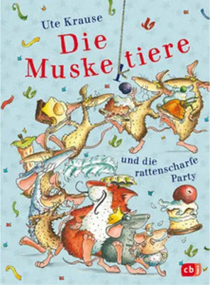 Produktbild von Die Muskeltiere und die rattenscharfe Party