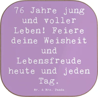 Produktbild von Mr. & Mrs. Panda Untersetzer Glas Spruch 76. Geburtstag Jung und Lebendig - Lavendeltraum - Geschenk, Weisheit Freude, Tassenuntersetzer, Happy Birthday, Alter, 76 Jahre