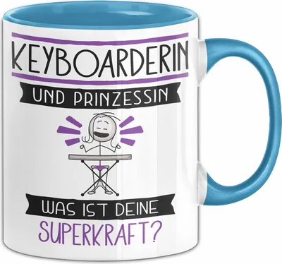 Produktbild von Keyboarderin Und Prinzessin Tasse Geschenk Für Eine Keyboarderin Geburtstag Was Ist Deine Superkraft (Blau)