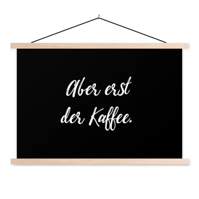 Produktbild von MuchoWow® Textilposter Zitate - Sprichwörter - Aber erst der Kaffee - Kaffee 60x40 cm mit holzfarbenen Rahmen - Bilder