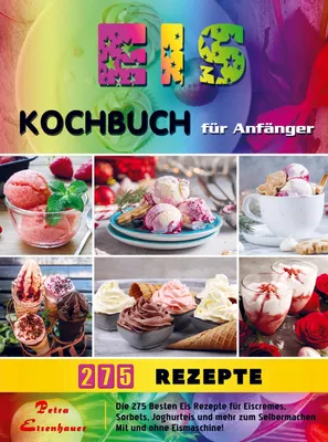 Produktbild von Eis Kochbuch für Anfänger
