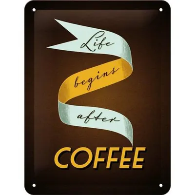 Immagine prodotto di Cartello di latta vintage La vita inizia dopo il caffè, dimensione: grande