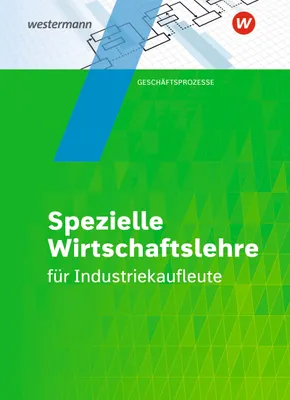 Immagine prodotto di Industriekaufleute. Schulbuch. Spezielle Wirtschaftslehre