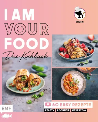 Produktbild von I am your Food - Das Kochbuch