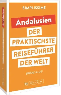 Produktbild von SIMPLISSIME - der praktischste Reiseführer der Welt Andalusien