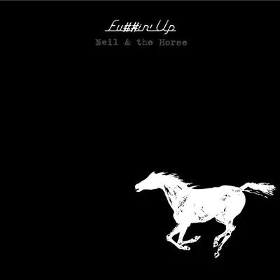 Image de Neil Young & The Horse - Fuckin' Up (CD)
