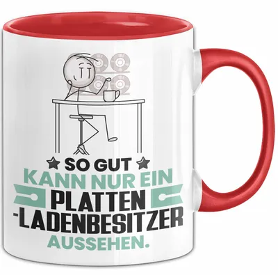 Produktbild von Plattenladenbesitzer Geschenk Tasse So Gut Kann Nur Ein Plattenladenbesitzer Aussehen Geschenkidee Kaffee-Becher (Rot)