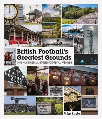 Obrázek produktu pro British Football's Greatest Grounds