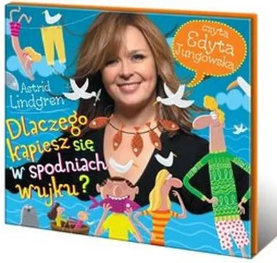 Produktbild von Lindgren, A: Dlaczego kapiesz sie w spodniach, wujku?