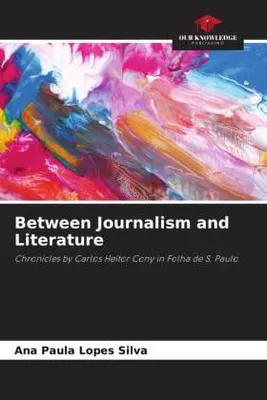 Produktbild von Between Journalism and Literature