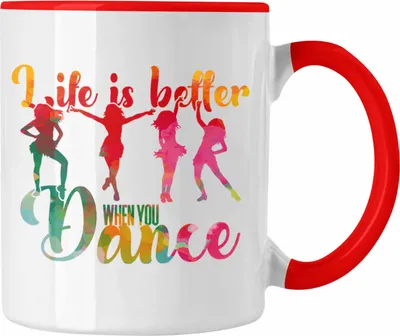 Produktbild von Trendation -  Tanzen Tasse Geschenk für Tänzerin  Life Is Better When You Dance (Rot)