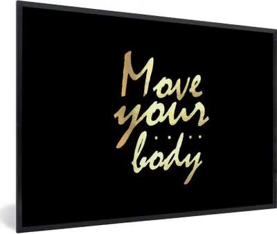 Produktbild von MuchoWow® Gerahmtes Poster Zitat - Tanzen - Gold - Schwarz 90x60 cm - Poster mit Schwarzem Bilderrahmen Wandposter Rahmen Foto Bilder - Fotorahmen - Foto-Plakat