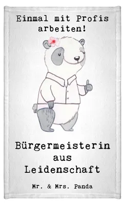 Produktbild von Mr. & Mrs. Panda Handtuch Bürgermeisterin Leidenschaft - Weiß - Geschenk, Rathaus, Lustig, Wahlen, Spruch, Gäste-WC, Design, gästehandtuch klein, Stadt, gäste wc