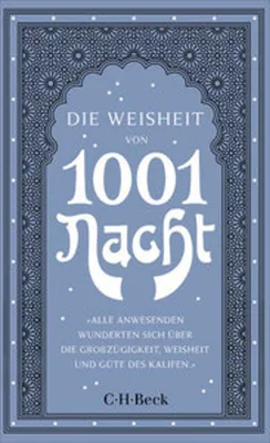 Obrázek produktu pro Buch: Die Weisheit von 1001 Nacht - Kleine Bibliothek der Weltweisheit