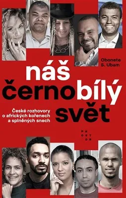 Immagine prodotto di Náš černobílý svět - České rozhovory o afrických kořenech a splněných snech