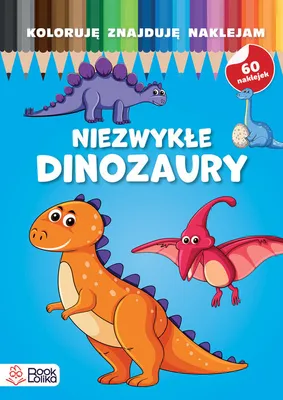 Produktbild von Książka Niezwykłe dinozaury - do kolorowania z naklejkami i zadaniami