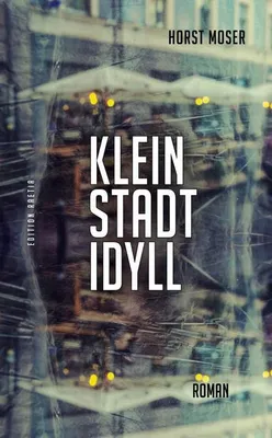 Produktbild von Moser, H: Kleinstadtidyll