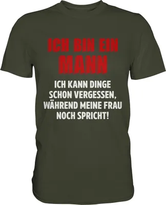 Produktbild von Ich bin nur ein Mann T-Shirt Lustige Vatertag Geschenkidee Papa – Urban Khaki / 3XL